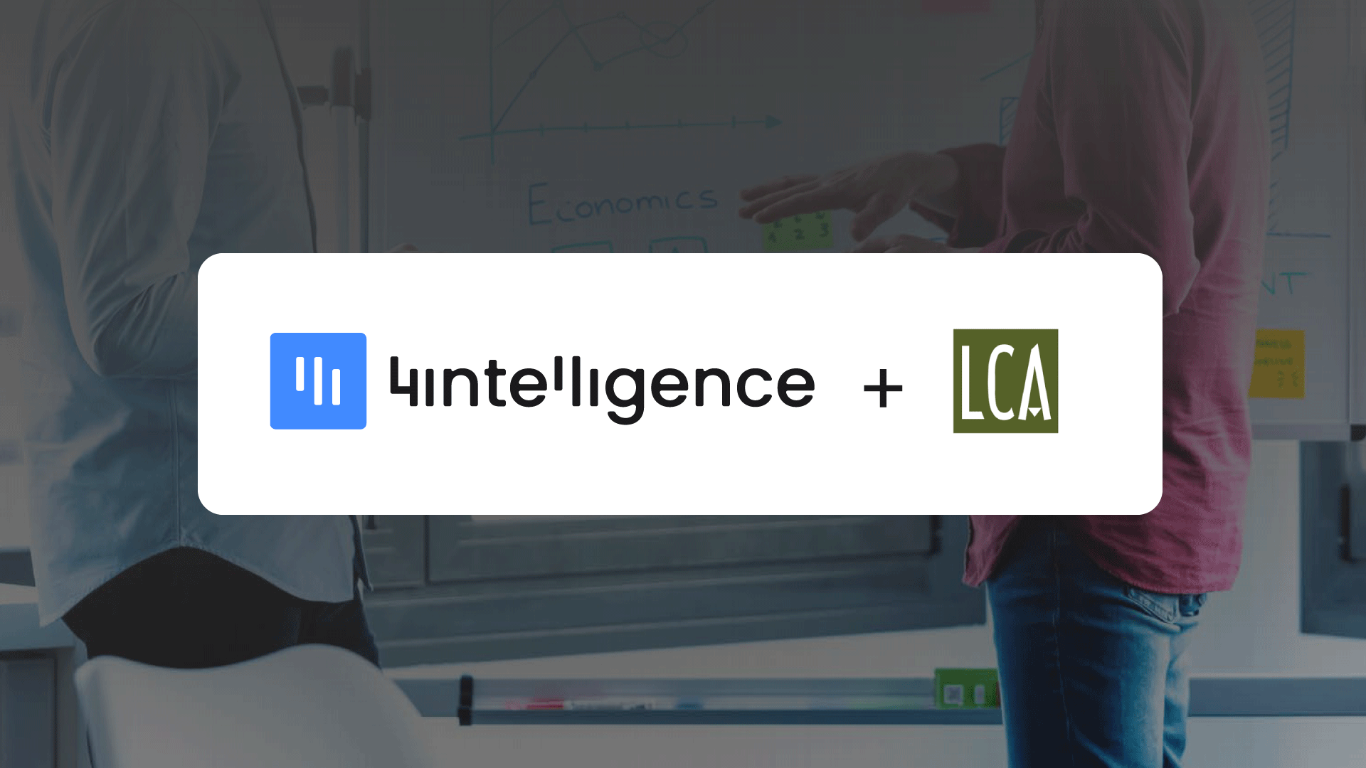 4intelligence adquire os negócios de macroeconomia e inteligência de mercado da LCA
